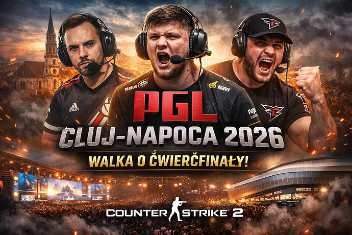 PGL Cluj-Napoca 2026 – Esportowa rywalizacja